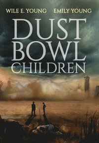 bokomslag Dust Bowl Children