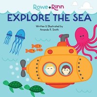 bokomslag Rowe+Rinn Explore the Sea