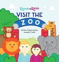 bokomslag Rowe+Rinn Visit the Zoo