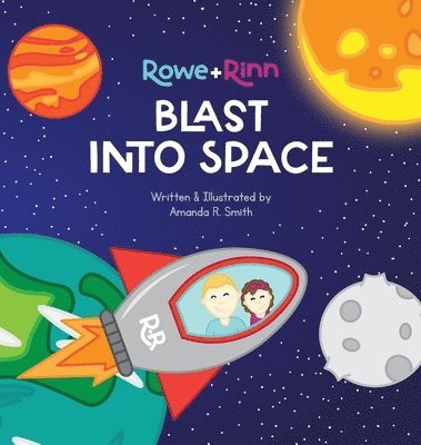 Rowe+Rinn Blast Into Space 1