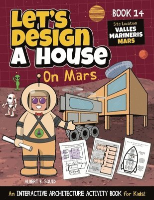 bokomslag Let's Design A House On Mars