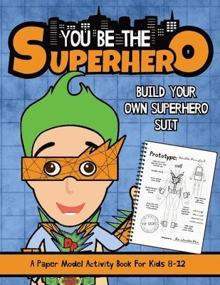 You Be The Superhero 1