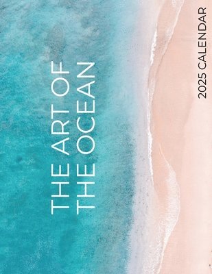 bokomslag The Art of the Ocean 2025 Calendar