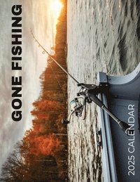 bokomslag Gone Fishing 2025 Calendar