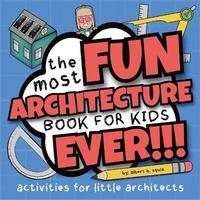 bokomslag Most Fun Architecture Book For Kids Ever