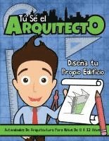 bokomslag Tú sé el Arquitecto