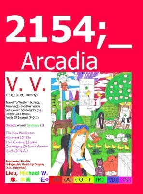 Michael W Lieu, Michael W. Lieu - 2154;_Arcadia, Inbunden