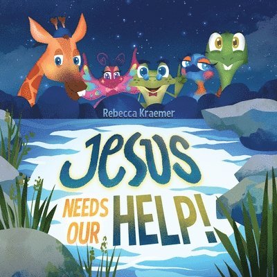 Rebecca Kraemer - Jesus Needs Our Help!, Häftad