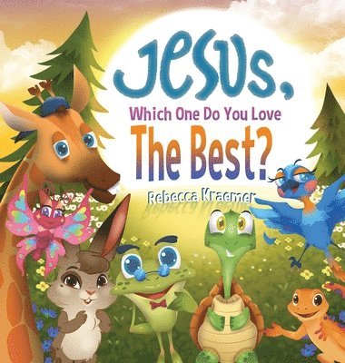 Jesus, Which One Do You Love The Best? 1