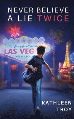 Never Believe a Lie Twice