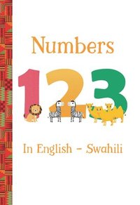 bokomslag Numbers 123 in English -- Swahili