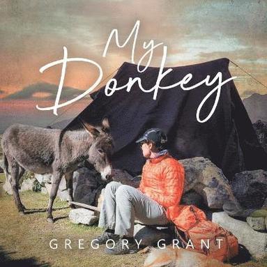 Gregory Grant - My Donkey, Häftad