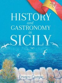 bokomslag History and Gastronomy in Sicily