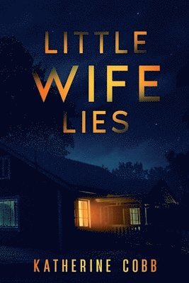 Katherine Cobb - Little Wife Lies, Häftad