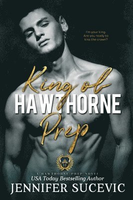 King of Hawthorne Prep 1