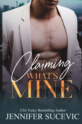 Claiming What's Mine