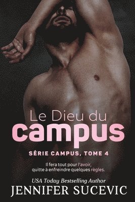 bokomslag Le Dieu du campus (Srie Campus, tome 4)