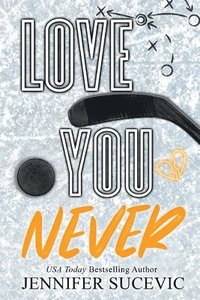 bokomslag Love You Never (Special Edition)