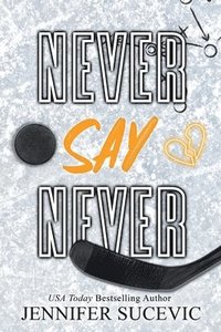 bokomslag Never Say Never (Special Edition)