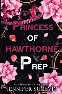 bokomslag Princess of Hawthorne Prep (Special Edition)