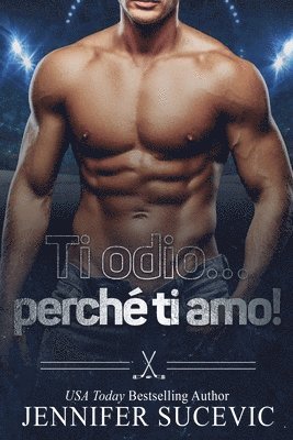bokomslag Ti odio... perché ti amo!