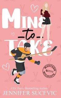 bokomslag Mine to Take (Illustrated Cover)