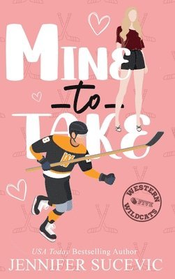 Mine to Take (Illustrated Cover) 1