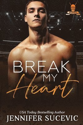 bokomslag Break my Heart (Original): an Enemies-to-Lovers Coach's Daughter Sports Romance