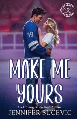 Make Me Yours (Illustrated Cover)