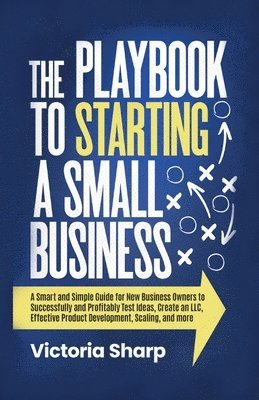 bokomslag Playbook to Starting A Small Business