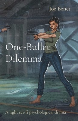 bokomslag One-Bullet Dilemma