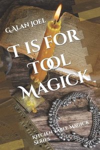 bokomslag T is for Tool Magick