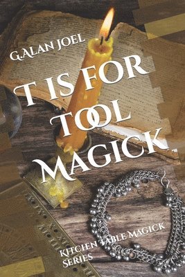 bokomslag T is for Tool Magick