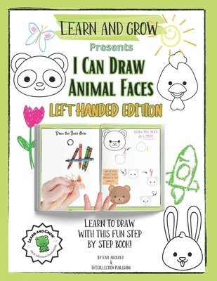 I Can Draw Animal Faces Left Handed Edition 1