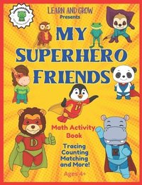 bokomslag My Superhero Friends Math Activity Book