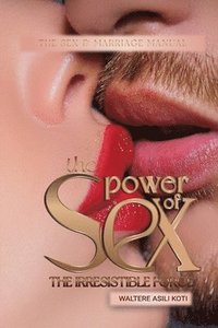 bokomslag The Power of Sex