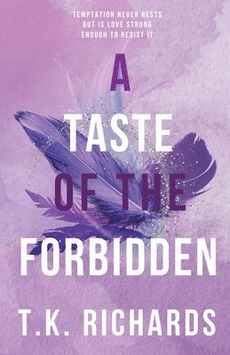 T K Richards, T. K. Richards, T.K. Richards - Taste of the Forbidden, Häftad