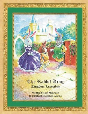 The Rabbit King 1