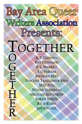 BAQWA Anthology Volume IV--Together 1