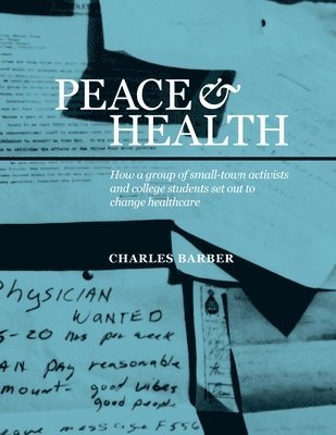 Charles Barber - Peace & Health, Häftad