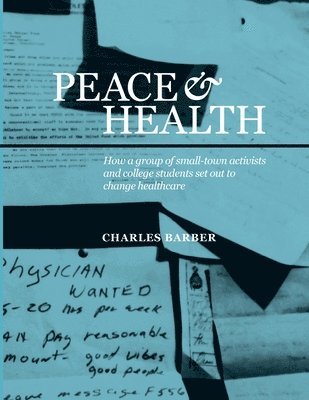 Charles Barber - Peace & Health, Häftad