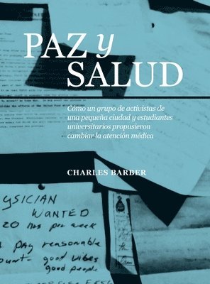 Charles Barber - Paz y Salud, Inbunden