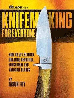 bokomslag Knifemaking for Everyone