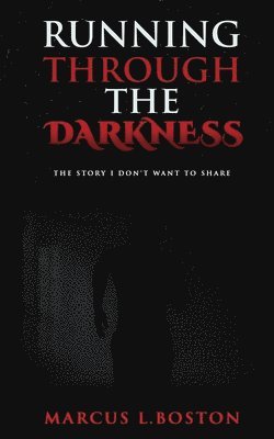 Running Through the Darkness