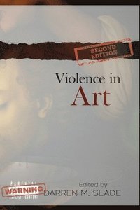 bokomslag Violence in Art