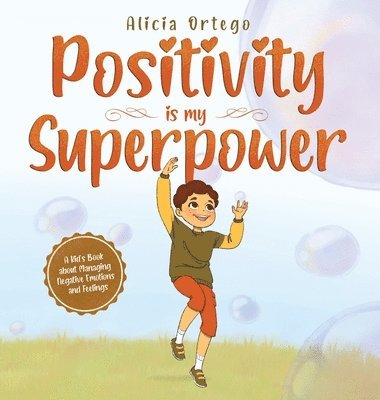 Positivity is my Superpower 1