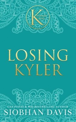 bokomslag Losing Kyler (The Kennedy Boys(R)) Hardcover