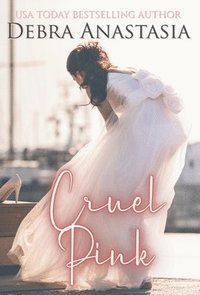 bokomslag Cruel Pink (Hardcover)