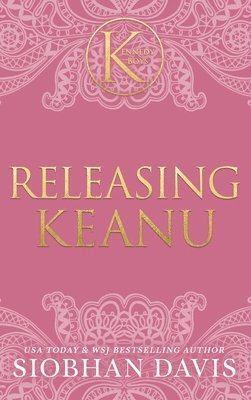 bokomslag Releasing Keanu (The Kennedy Boys(R)) Hardcover