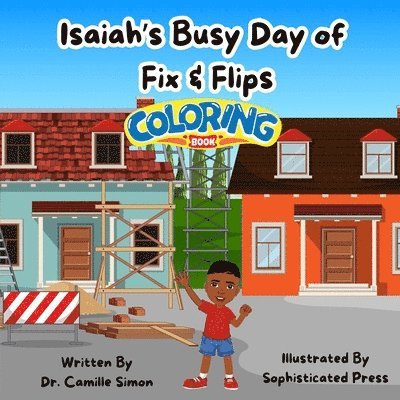 Camille Simon - Isaiah's Busy Day of Fix & Flips Coloring Book, Häftad